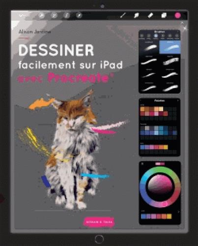Emprunter Dessiner facilement sur iPad avec Procreate livre