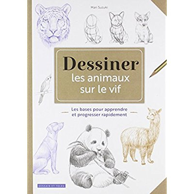 Emprunter Dessiner les animaux sur le vif livre