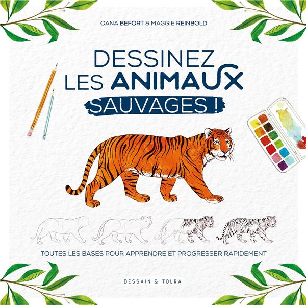 Emprunter Dessinez les animaux sauvages ! livre