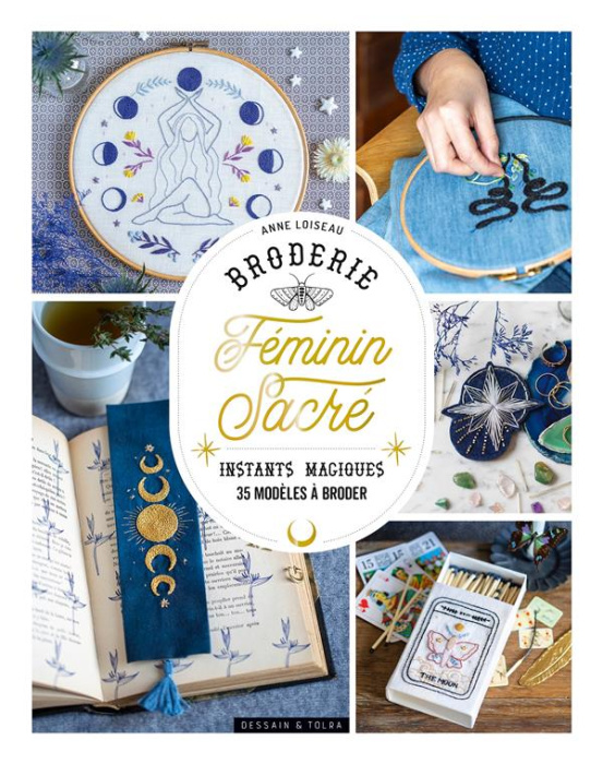 Emprunter Broderie féminin sacré. Instants magiques. 35 modèles à broder livre