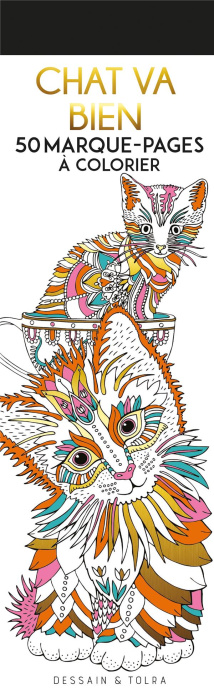 Emprunter Chat va bien. 50 marque-pages à colorier livre
