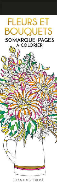 Emprunter Fleurs et bouquets. 50 marque-pages à colorier livre