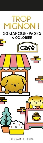 Emprunter Trop mignon ! 50 marque-pages à colorier livre