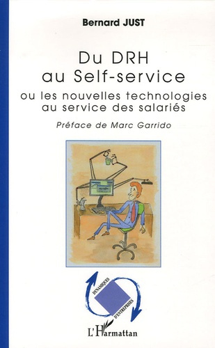 Emprunter Du DRH au Self-service. Ou les nouvelles technologies au service des salariés livre