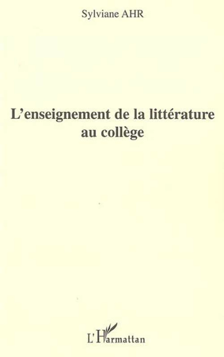 Emprunter L'enseignement de la littérature au collège livre