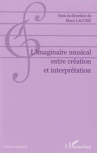 Emprunter L'imaginaire musical entre création et interprétation livre