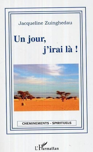 Emprunter Un jour, j'irai là ! livre