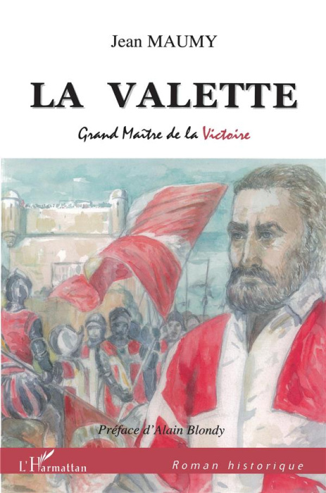 Emprunter La Valette. Grand Maître de la victoire livre