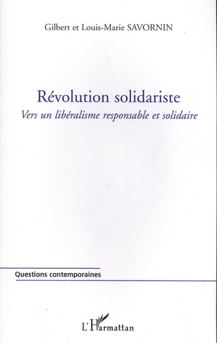 Emprunter Révolution solidariste. Vers un libéralisme responsable et solidaire livre