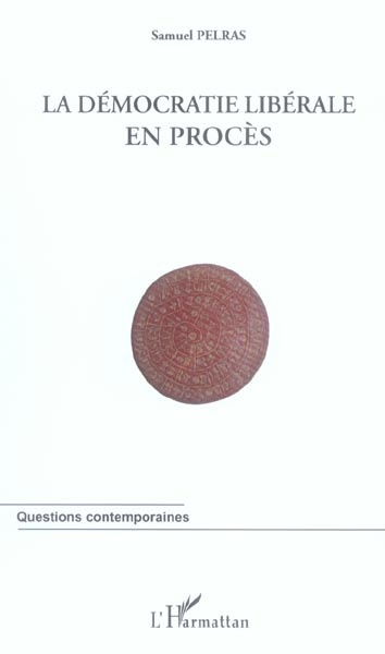 Emprunter La démocratie libérale en procès livre