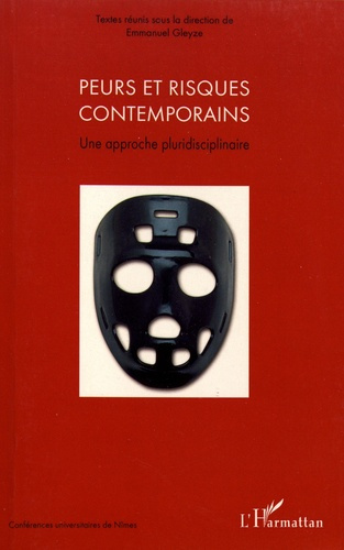 Emprunter Peurs et risques contemporains. Une approche pluridisciplinaire livre