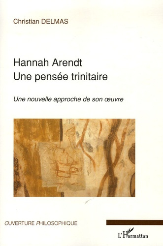 Emprunter Hannah Arendt une pensée trinitaire livre