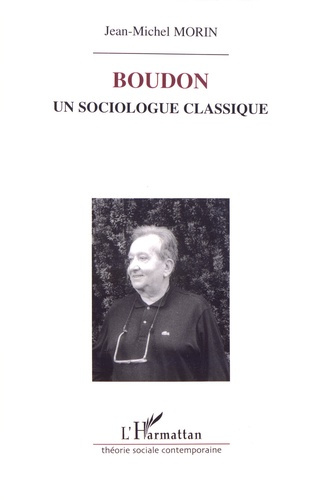 Emprunter Boudon, un sociologue classique livre