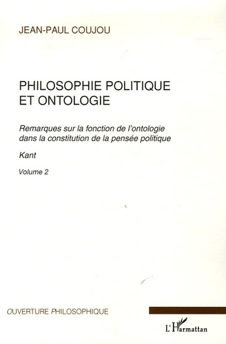 Emprunter Philosophie politique et ontologie. Tome 2, Remarques sur la fonction de l'ontologie dans la constit livre