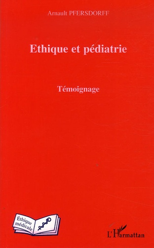 Emprunter Ethique et pédiatrie. Témoignage livre