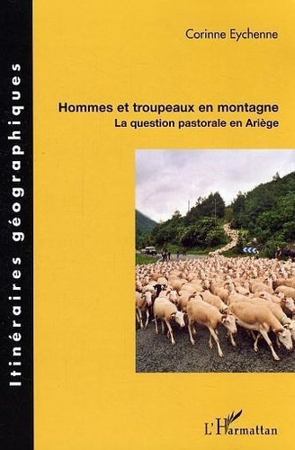Emprunter Hommes et troupeaux en montagne : la question pastorale en Ariège livre