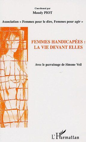 Emprunter Femmes handicapées : la vie devant elles livre