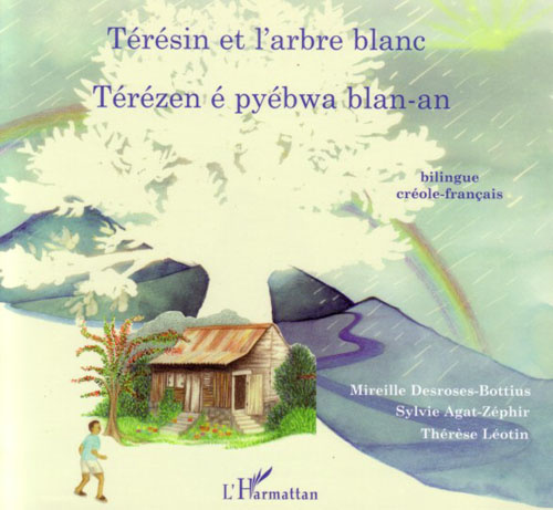 Emprunter Téresin et l'arbre blanc. Térézen é pyébwa blan-an - À partir de 6 ans livre