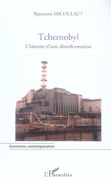 Emprunter Tchernobyl. L'histoire d'une désinformation livre