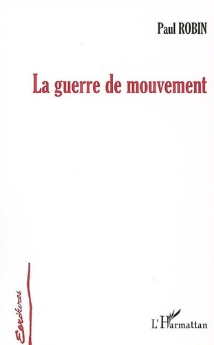 Emprunter La guerre de mouvement livre