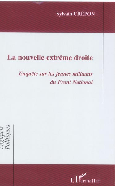 Emprunter La nouvelle extrême droite. Enquête sur les jeunes militants du Front National livre