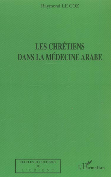 Emprunter Les chrétiens dans la médecine arabe livre