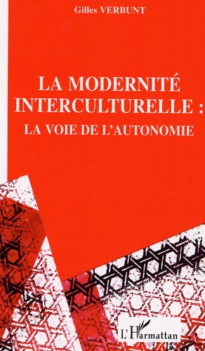 Emprunter Pour une modernité interculturelle. La voie de l'autonomie livre