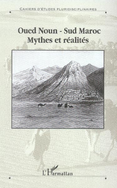 Emprunter Oued Noun, sud Maroc : mythes et réalités livre