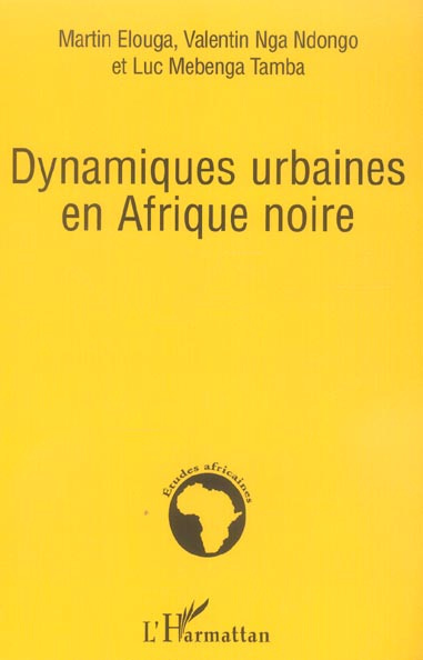 Emprunter Dynamiques urbaines en Afrique noire livre