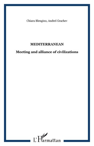 Emprunter Mediterranean. Meeting and alliance of civilizations livre
