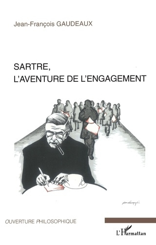 Emprunter Sartre, l'aventure de l'engagement livre