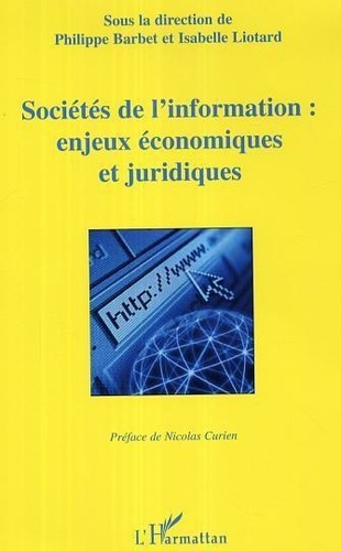 Emprunter Société de l'information. Enjeux économiques et juridiques livre