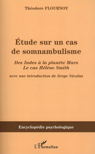 Emprunter Etude sur un cas de somnambulisme. Des Indes à la planète Mars le cas Hélène Smith livre