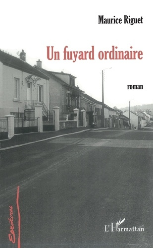 Emprunter Un fuyard ordinaire. Roman livre