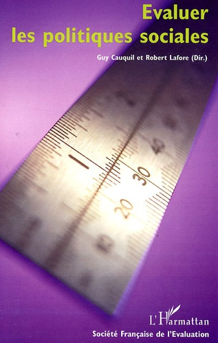 Emprunter Evaluer les politiques sociales. Sixièmes Journées Françaises de l'Evaluation, Bordeaux 2004 livre