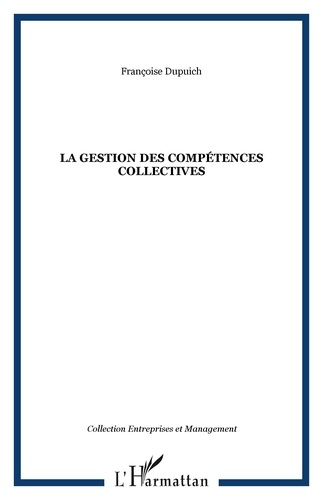Emprunter La gestion des compétences collectives livre