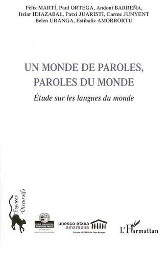 Emprunter Un monde de paroles, paroles du monde : étude sur les langues du monde livre