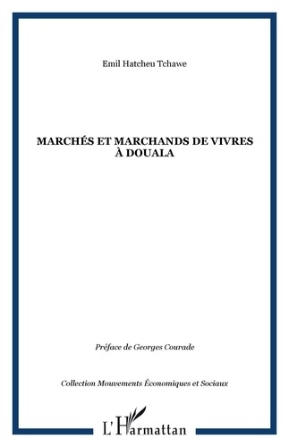Emprunter Marchés et marchands de vivres à Douala livre