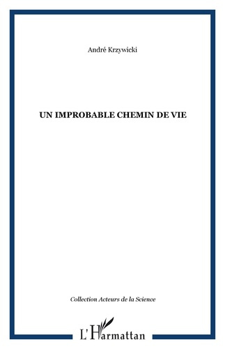 Emprunter Un improbable chemin de vie livre