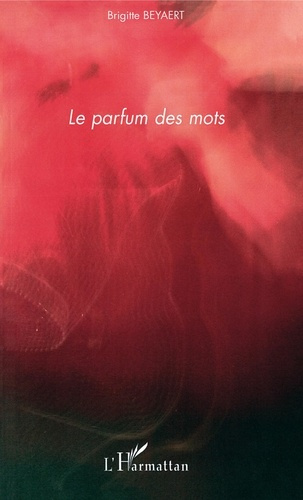 Emprunter Le parfum des mots livre