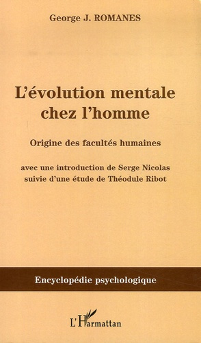 Emprunter L'évolution mentale chez l'homme. Origine des facultés humaines (1888-1891) livre