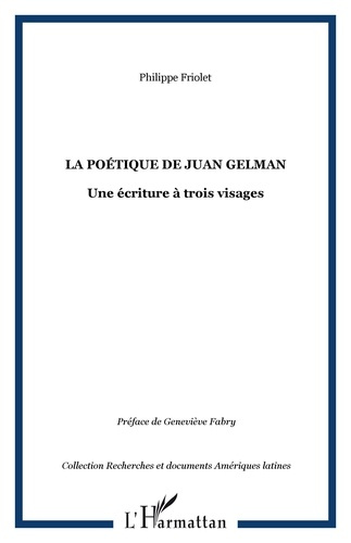 Emprunter La poétique de Juan Gelman : une écriture à trois visages livre