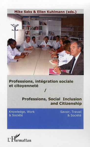 Emprunter Savoir, Travail & Société N° 1, 2006 : Professions, Social Inclusion and Citizenship. Challenge and livre