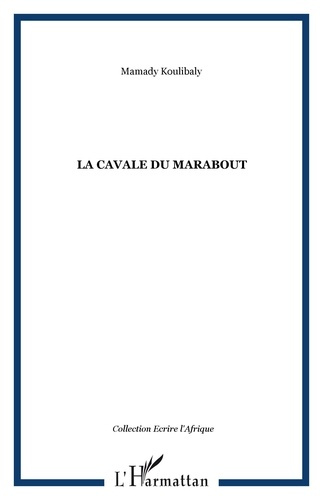 Emprunter La cavale du marabout livre