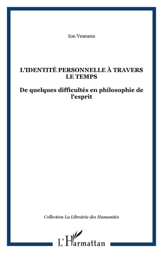 Emprunter L'Identité personnelle à travers le temps. De quelques difficultés en philosophie de l'esprit livre