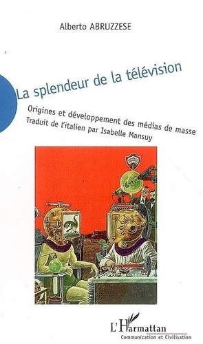 Emprunter La splendeur de la télévision livre