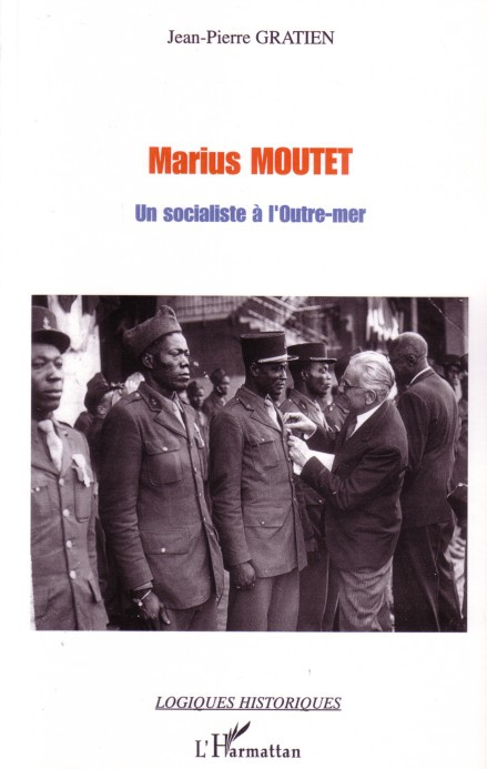 Emprunter Marius Moutet: un socialiste à l'outre-mer livre