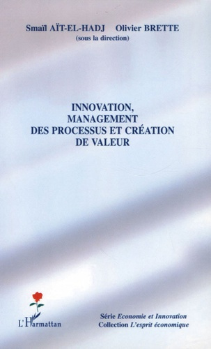 Emprunter Innovation, management des processus et création de valeur livre