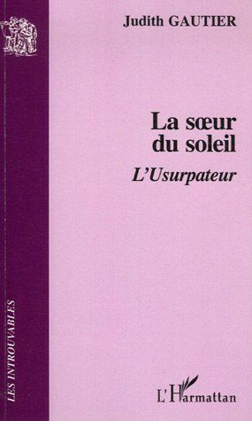 Emprunter La soeur du soleil. L'Usurpateur livre