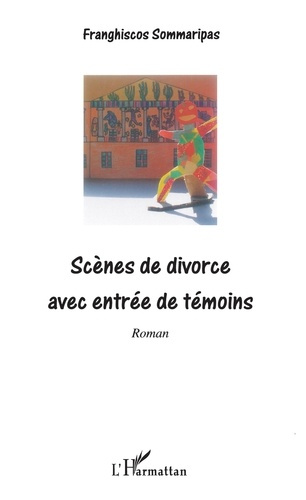 Emprunter Scènes de divorce avec entrée de témoins livre